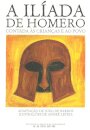 A Ilíada de Homero Contada às Crianças e ao Povo