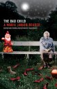 The Bad Child