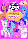 My Little Pony: Momentos Mágicos: Livro de Atividades – 5 anos