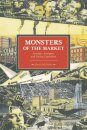 Monsters Of The Market: Zombies, Vampires And Global Capitalism