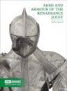 Arms and Armour of the Renaissance Joust