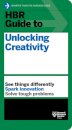 HBR Guide to Unlocking Creativity