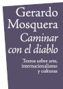 Caminar Con El Diablo