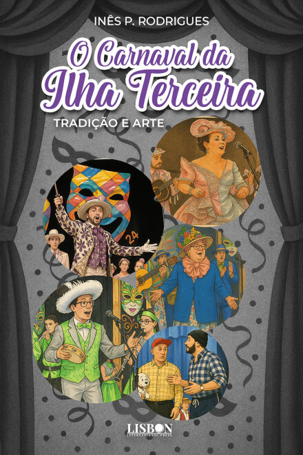 O Carnaval Da Ilha Terceira: Tradição E Arte