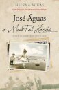 José Águas, o meu pai herói