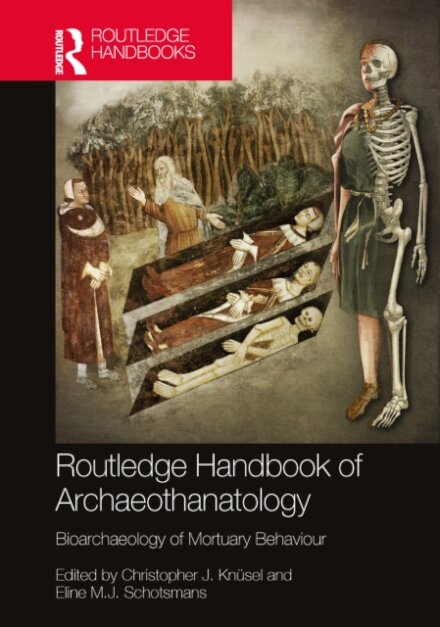 The Routledge Handbook of Archaeothanatology