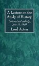 A Lecture on the Study of History
