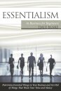 Essentialism in Business For Beginners