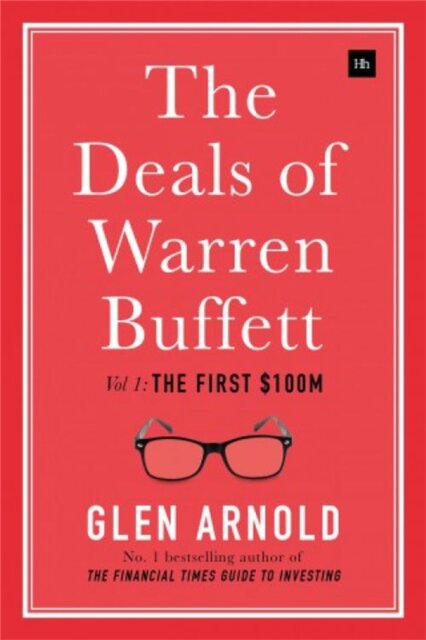 The Deals of Warren Buffett, Volume 1