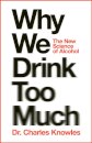 Why We Drink Too Much