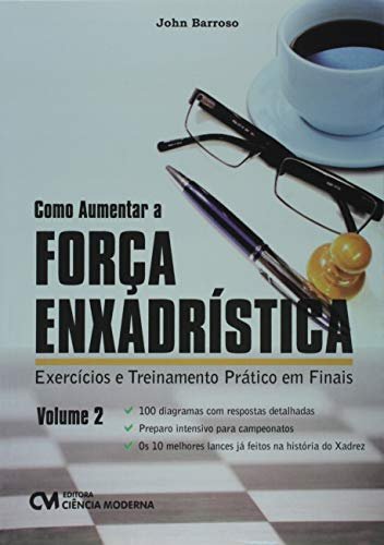 Como Aumentar A Força Enxadrística V.2