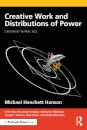 Creative Work and Distributions of Power