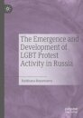 The Emergence and Development of LGBT Protest Activity in Russia