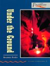 Oxf Bookworms 2 F/F Under Ground