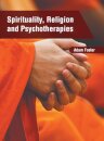 Spirituality, Religion and Psychotherapies