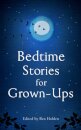 Bedtime Stories for Grown-ups