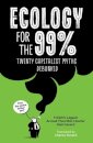 Ecology for the 99%