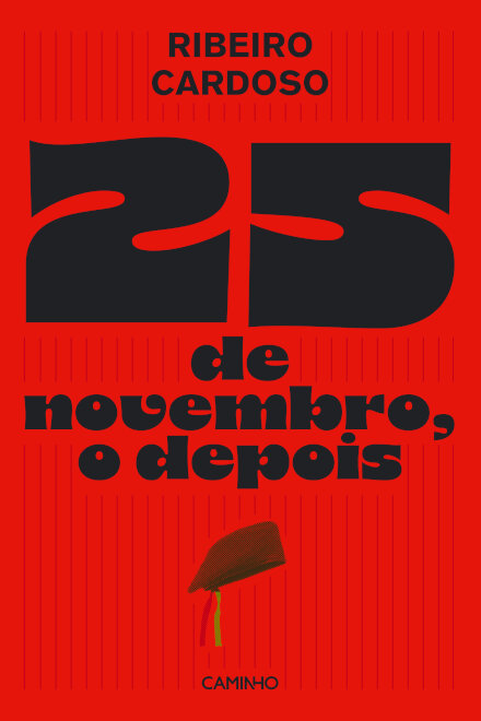25 de Novembro, o Depois