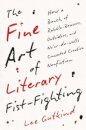 The Fine Art of Literary Fist-Fighting