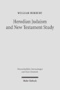 Herodian Judaism and New Testament Study