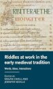 Riddles at Work in the Early Medieval Tradition