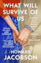 What Will Survive Of Us