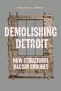 Demolishing Detroit