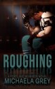 Roughing