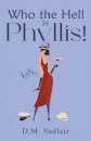 Who the Hell is Phyllis!
