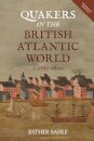 Quakers in the British Atlantic World, c.1660-1800