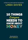 10 Things Everyone Needs to Know About Money