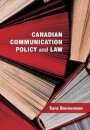 Canadian Communication Policy and Law