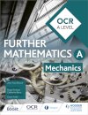 OCR A Level Further Mathematics Mechanics