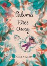 Paloma Flies Away