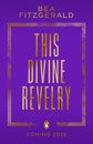 This Divine Revelry