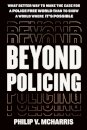 Beyond Policing