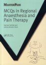 MCQs in Regional Anaesthesia and Pain Therapy