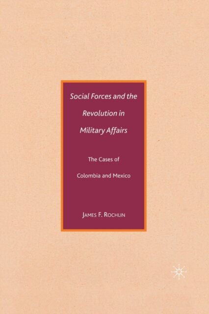 Social Forces and the Revolution in Military Affairs