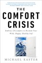 The Comfort Crisis