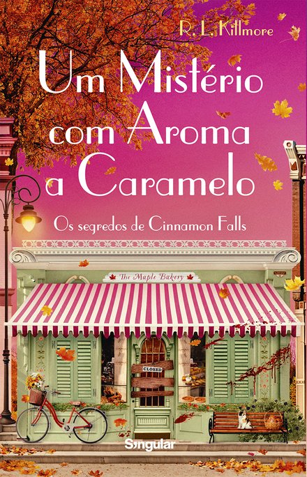 Um Mistério com Aroma a Caramelo - Os segredos de Cinnamon Falls