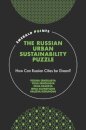 The Russian Urban Sustainability Puzzle
