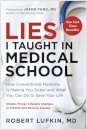 Lies I Taught in Medical School