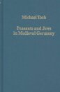 Peasants and Jews in Medieval Germany
