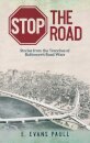 Stop the Road