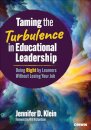 Taming the Turbulence in Educational Leadership