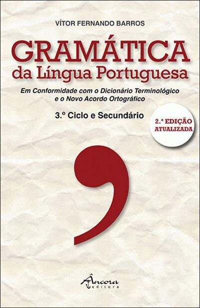 Gramática da Língua Portuguesa - 2.ª Ed.