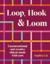 Loop, Hook, Loom