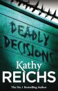 Deadly Decisions
