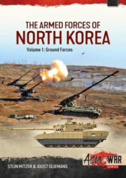 The Armed Forces of North Korea Volume 1 Part 1