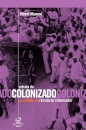 Retrato Do Colonizado Precedido De Retrato Do Colonizador